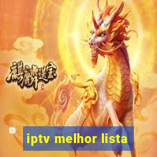 iptv melhor lista